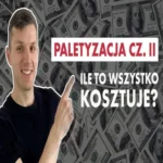 zrobotyzowana paletyzacja automatyzacja w produkcji podcast ile to kosztuje