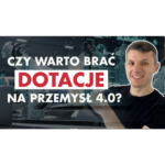 dotacje dofinansowanie na przemysł i produkcję automatyzacja i robotyzacja