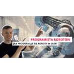 podcast automatyzacja w produkcji programowanie robotów przemysłowych